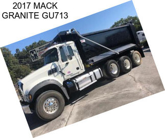 2017 MACK GRANITE GU713