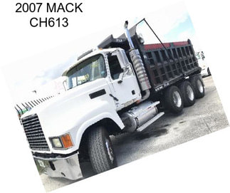 2007 MACK CH613