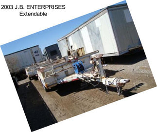 2003 J.B. ENTERPRISES Extendable