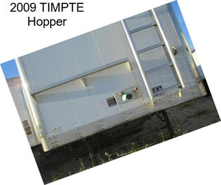 2009 TIMPTE Hopper