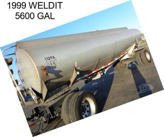 1999 WELDIT 5600 GAL