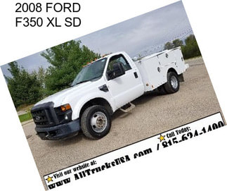 2008 FORD F350 XL SD