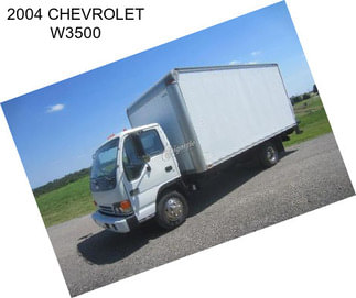 2004 CHEVROLET W3500