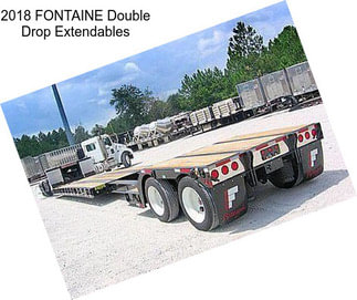 2018 FONTAINE Double Drop Extendables