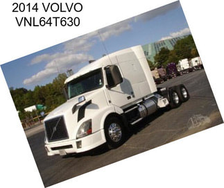 2014 VOLVO VNL64T630