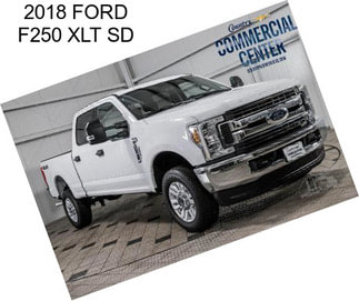 2018 FORD F250 XLT SD