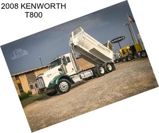 2008 KENWORTH T800