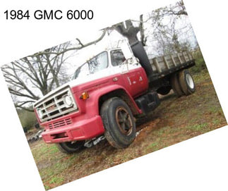 1984 GMC 6000