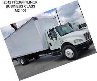 2012 FREIGHTLINER BUSINESS CLASS M2 106