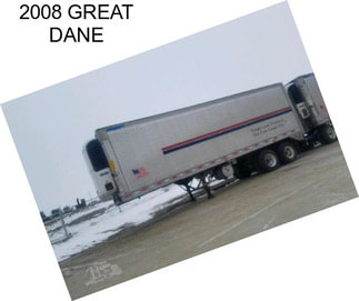 2008 GREAT DANE