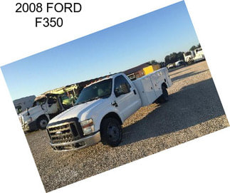 2008 FORD F350