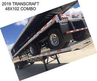 2019 TRANSCRAFT 48X102 COMBO