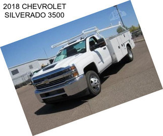 2018 CHEVROLET SILVERADO 3500