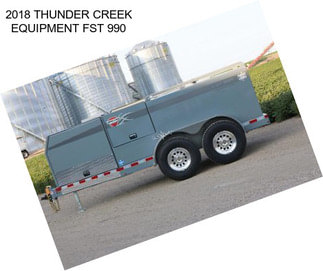 2018 THUNDER CREEK EQUIPMENT FST 990