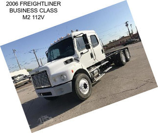 2006 FREIGHTLINER BUSINESS CLASS M2 112V