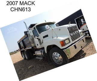 2007 MACK CHN613