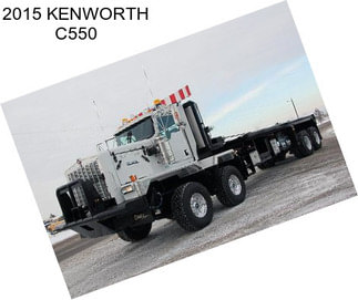 2015 KENWORTH C550