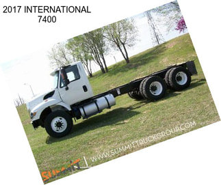 2017 INTERNATIONAL 7400