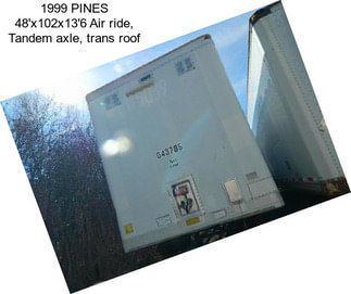 1999 PINES 48\'x102\