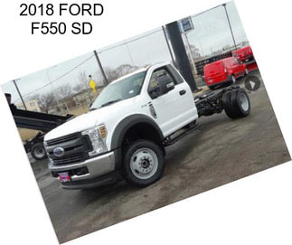 2018 FORD F550 SD