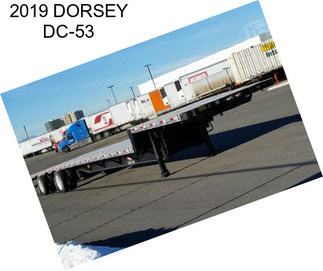 2019 DORSEY DC-53