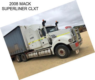 2008 MACK SUPERLINER CLXT