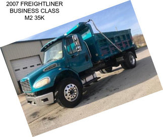 2007 FREIGHTLINER BUSINESS CLASS M2 35K