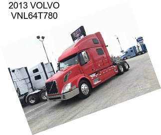 2013 VOLVO VNL64T780