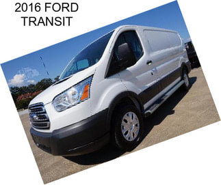 2016 FORD TRANSIT