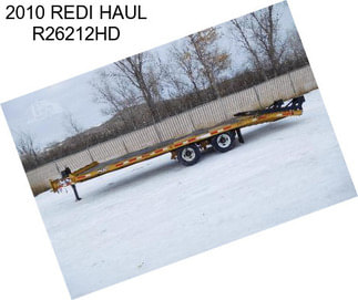 2010 REDI HAUL R26212HD