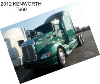 2012 KENWORTH T660