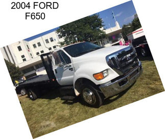 2004 FORD F650