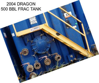 2004 DRAGON 500 BBL FRAC TANK