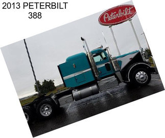 2013 PETERBILT 388