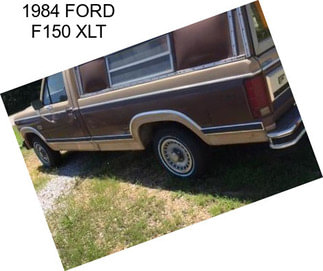 1984 FORD F150 XLT