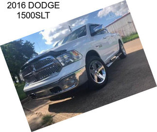 2016 DODGE 1500SLT