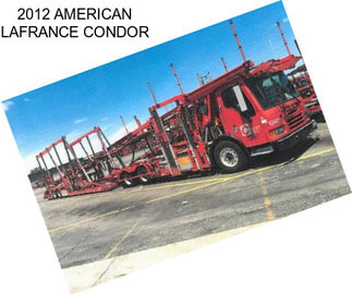 2012 AMERICAN LAFRANCE CONDOR