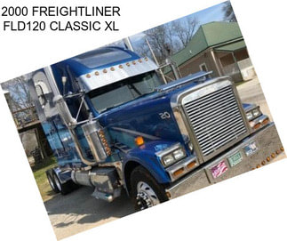 2000 FREIGHTLINER FLD120 CLASSIC XL