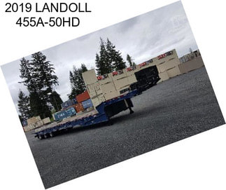 2019 LANDOLL 455A-50HD