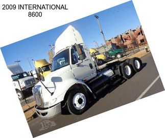 2009 INTERNATIONAL 8600