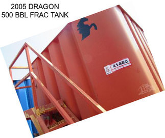 2005 DRAGON 500 BBL FRAC TANK