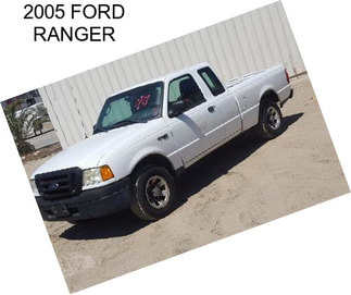 2005 FORD RANGER