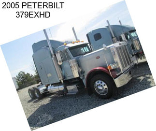 2005 PETERBILT 379EXHD