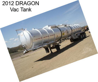 2012 DRAGON Vac Tank