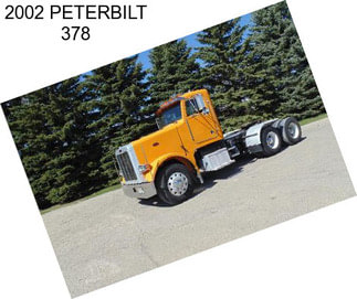 2002 PETERBILT 378
