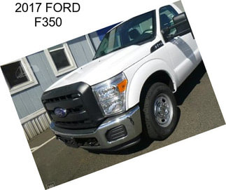 2017 FORD F350