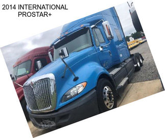 2014 INTERNATIONAL PROSTAR+