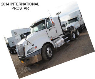 2014 INTERNATIONAL PROSTAR