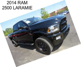 2014 RAM 2500 LARAMIE