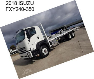 2018 ISUZU FXY240-350